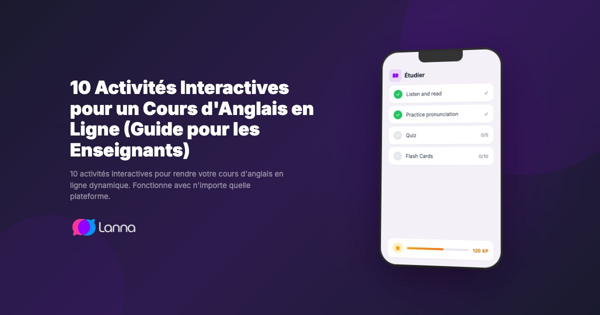 10 Activités Interactives pour un Cours d'Anglais en Ligne (Guide pour les Enseignants)