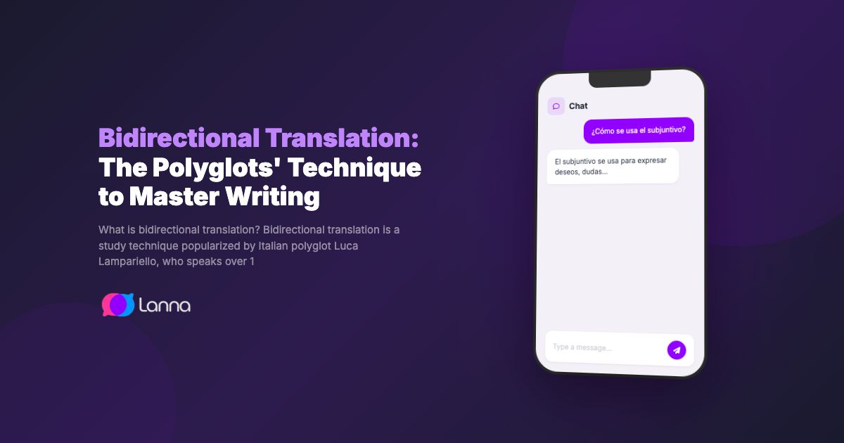 Bidirectional Translation: The Polyglots' Technique to Master Writing