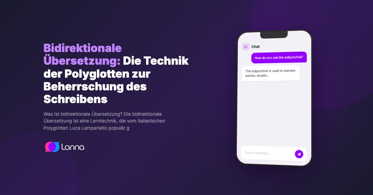 Bidirektionale Übersetzung: Die Technik der Polyglotten zur Beherrschung des Schreibens