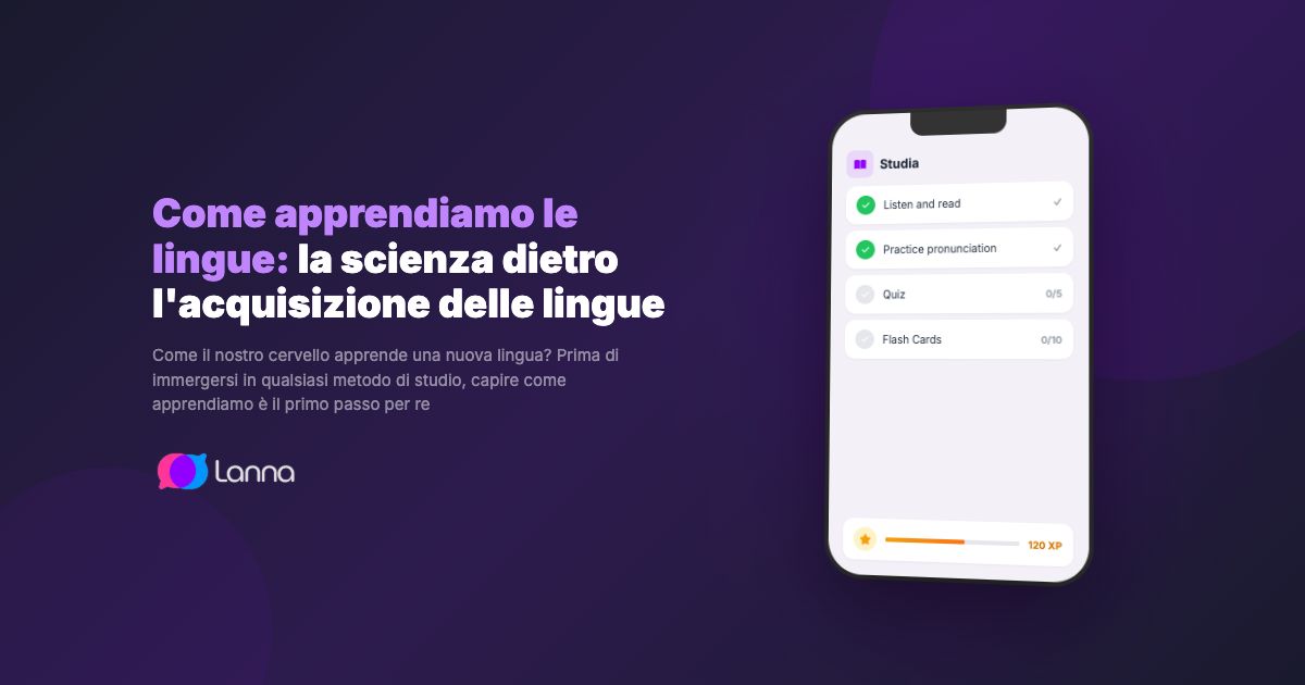 Come apprendiamo le lingue: la scienza dietro l'acquisizione delle lingue