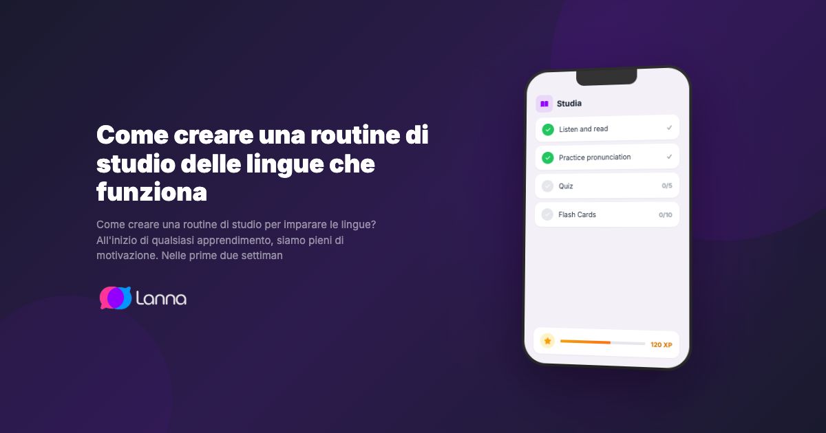 Come creare una routine di studio delle lingue che funziona