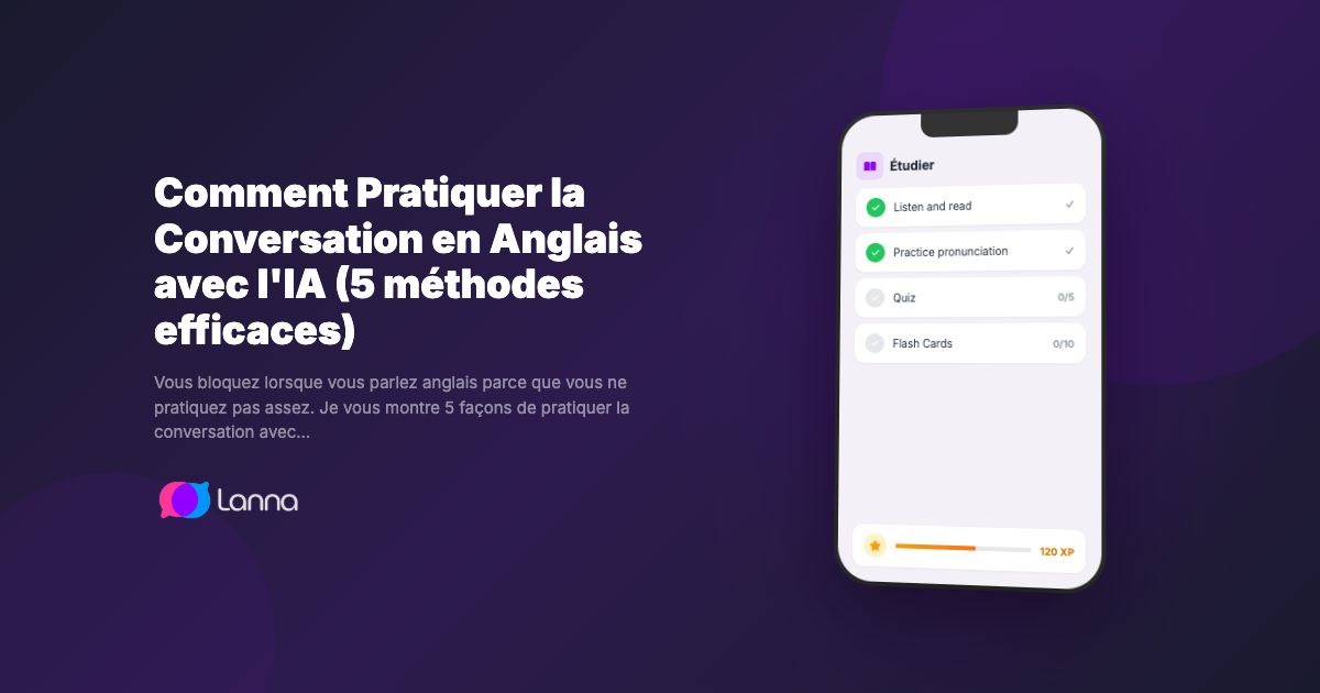 Comment Pratiquer la Conversation en Anglais avec l'IA (5 méthodes efficaces)