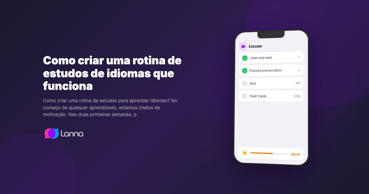 Como criar uma rotina de estudos de idiomas que funciona
