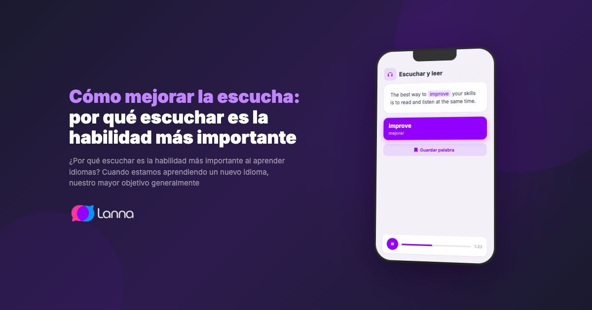Cómo mejorar la escucha: por qué escuchar es la habilidad más importante