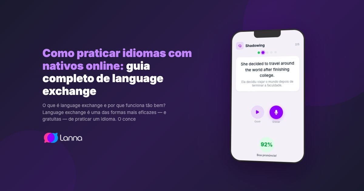Como praticar idiomas com nativos online: guia completo de language exchange