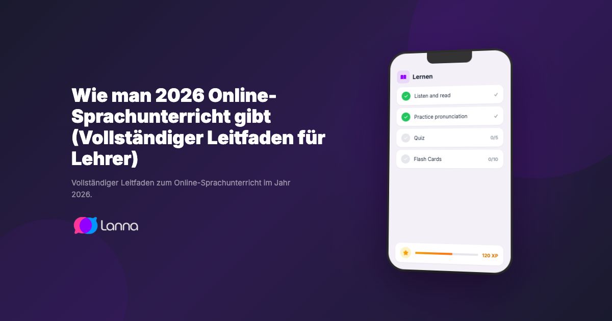 Wie man 2026 Online-Sprachunterricht gibt (Vollständiger Leitfaden für Lehrer)