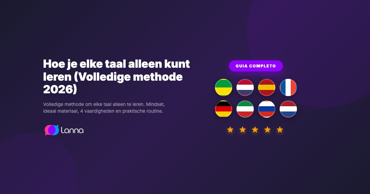 Hoe je elke taal alleen kunt leren (Volledige methode 2026)