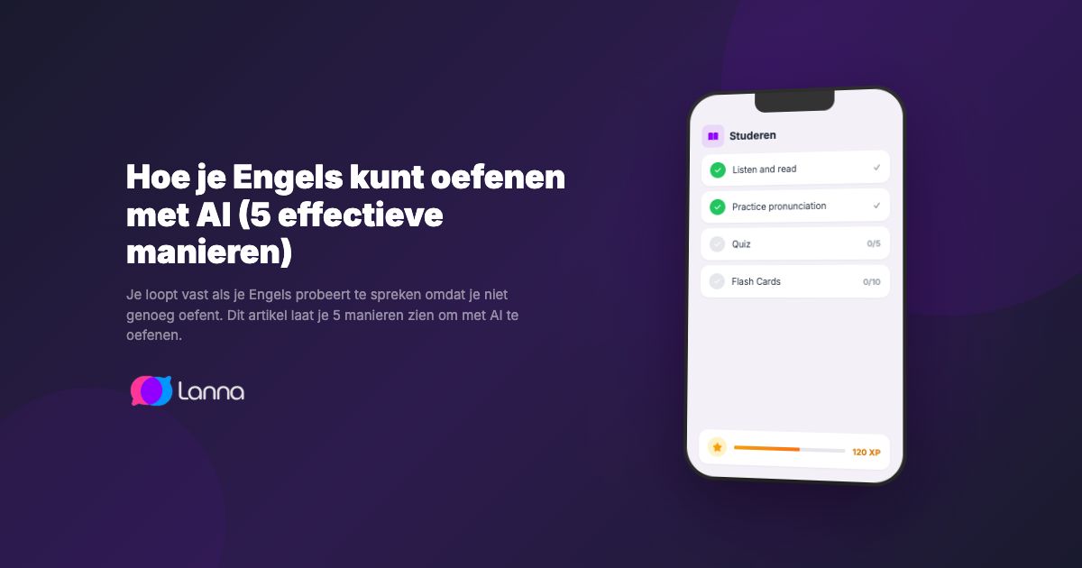 Hoe je Engels kunt oefenen met AI (5 effectieve manieren)