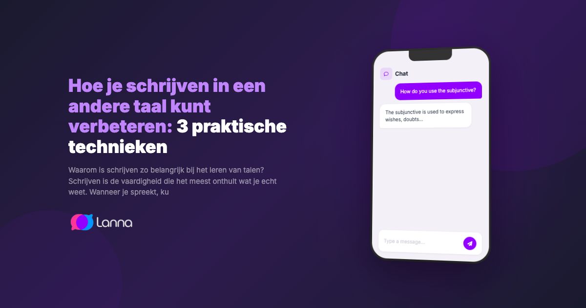 Hoe je schrijven in een andere taal kunt verbeteren: 3 praktische technieken