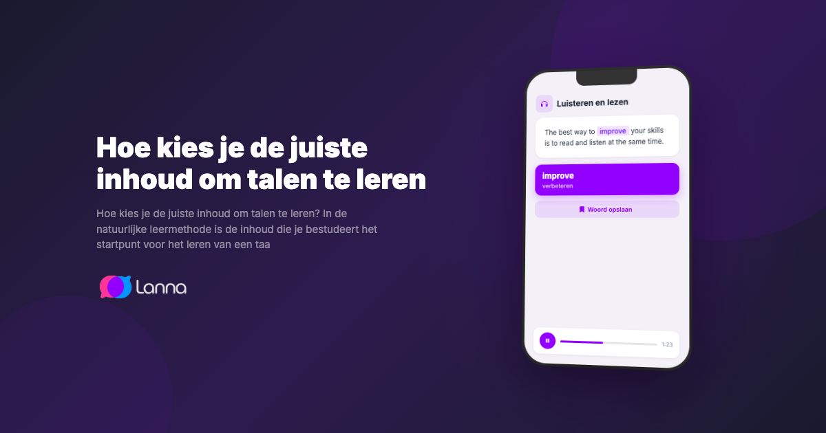 Hoe kies je de juiste inhoud om talen te leren