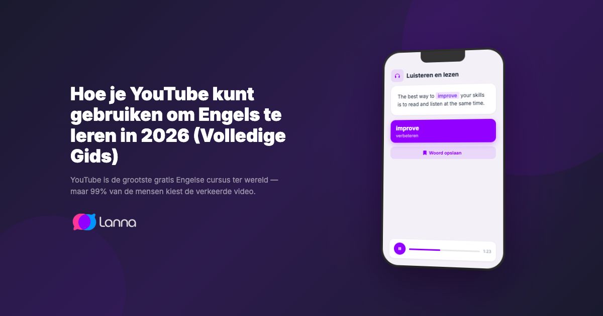 Hoe je YouTube kunt gebruiken om Engels te leren in 2026 (Volledige Gids)