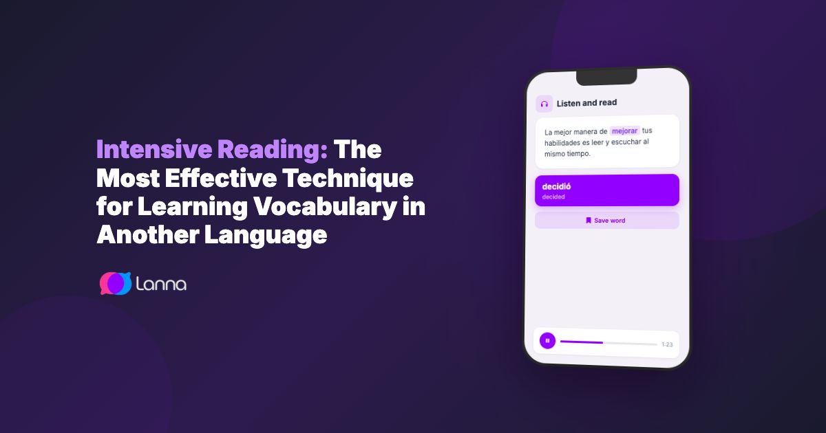 Intensive Reading: The Most Effective Technique for Learning Vocabulary in Another Language