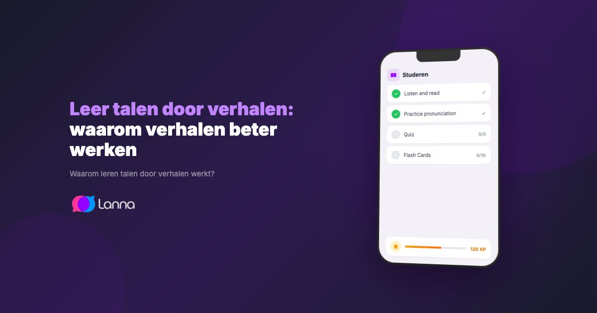 Leer talen door verhalen: waarom verhalen beter werken