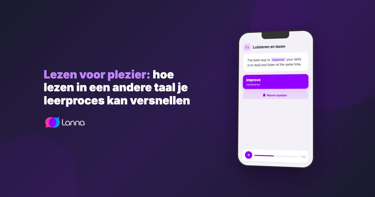 Lezen voor plezier: hoe lezen in een andere taal je leerproces kan versnellen