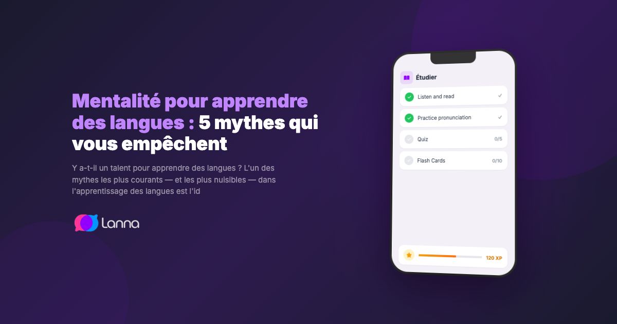 Mentalité pour apprendre des langues : 5 mythes qui vous empêchent