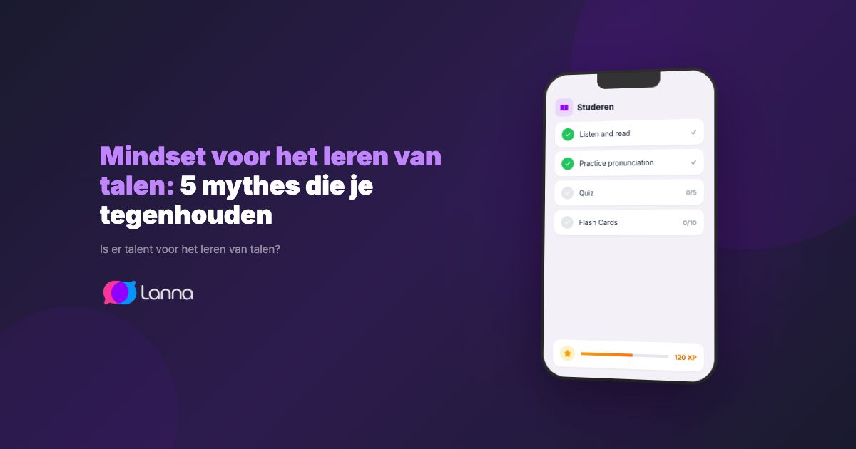 Mindset voor het leren van talen: 5 mythes die je tegenhouden