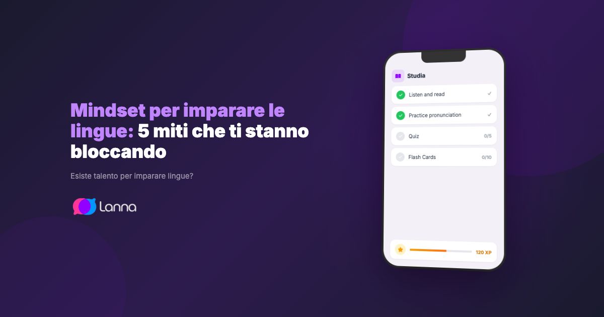 Mindset per imparare le lingue: 5 miti che ti stanno bloccando