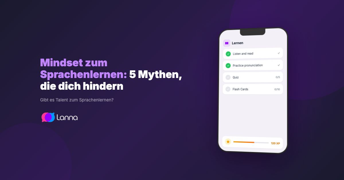 Mindset zum Sprachenlernen: 5 Mythen, die dich hindern