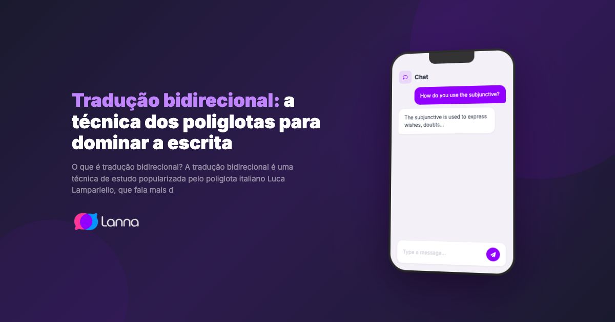Tradução bidirecional: a técnica dos poliglotas para dominar a escrita