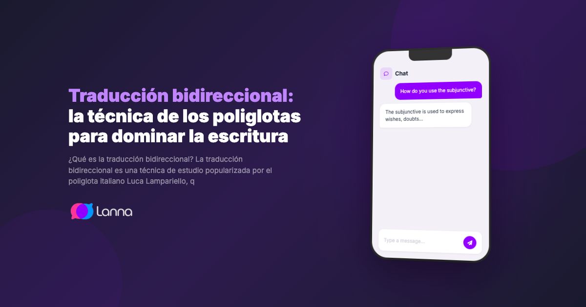 Traducción bidireccional: la técnica de los poliglotas para dominar la escritura
