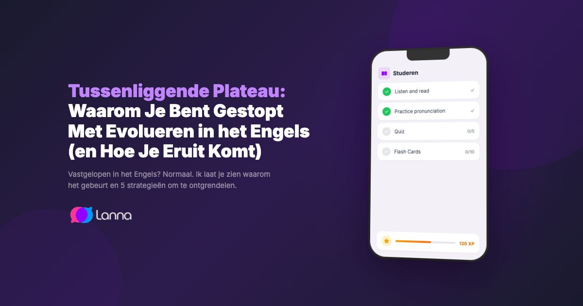 Tussenliggende Plateau: Waarom Je Bent Gestopt Met Evolueren in het Engels (en Hoe Je Eruit Komt)