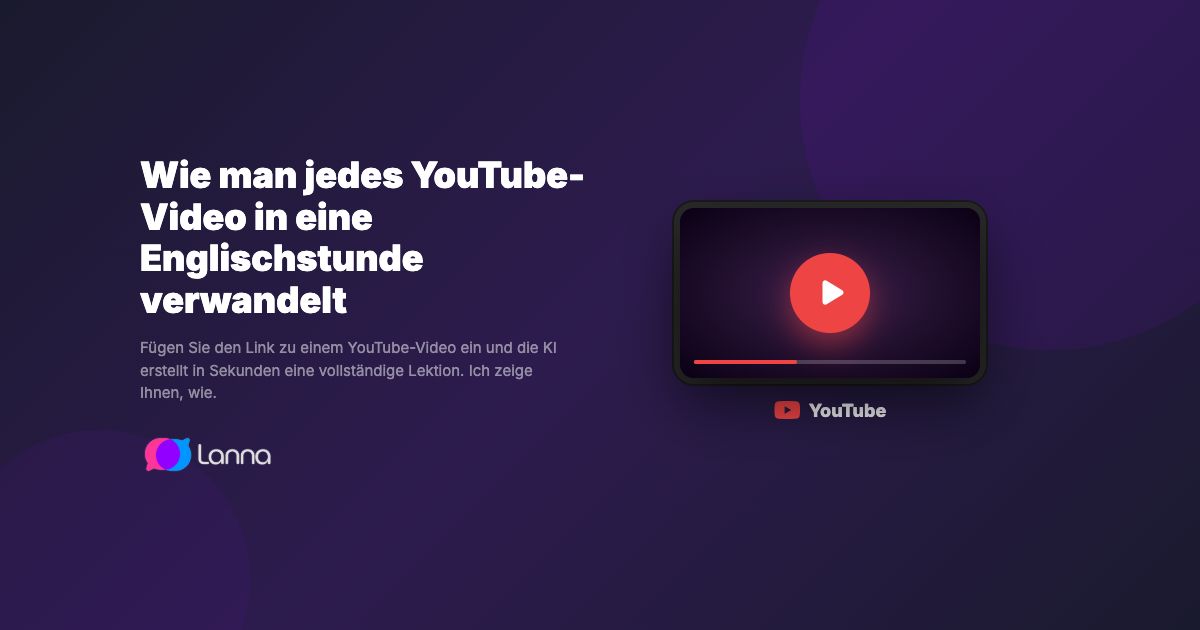 Wie man jedes YouTube-Video in eine Englischstunde verwandelt